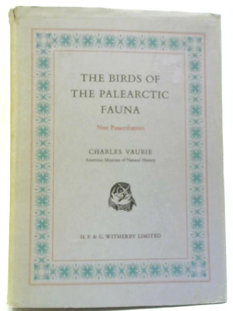 The Birds of the Palearctic Fauna von Charles Vaurie