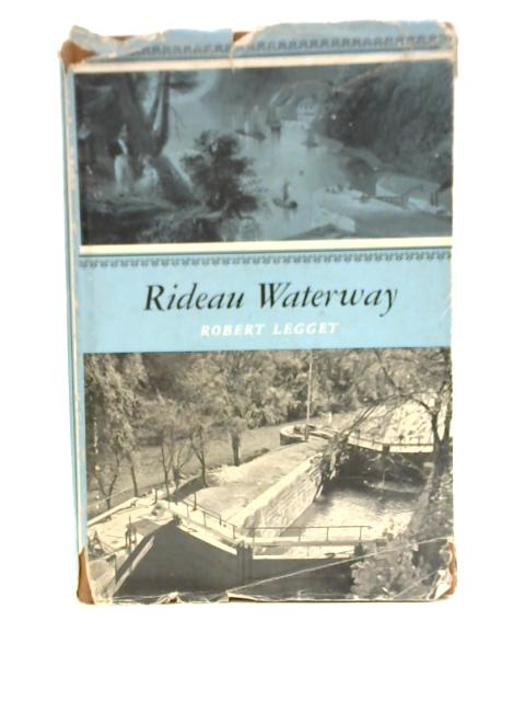 Rideau Waterway By Robert Legget