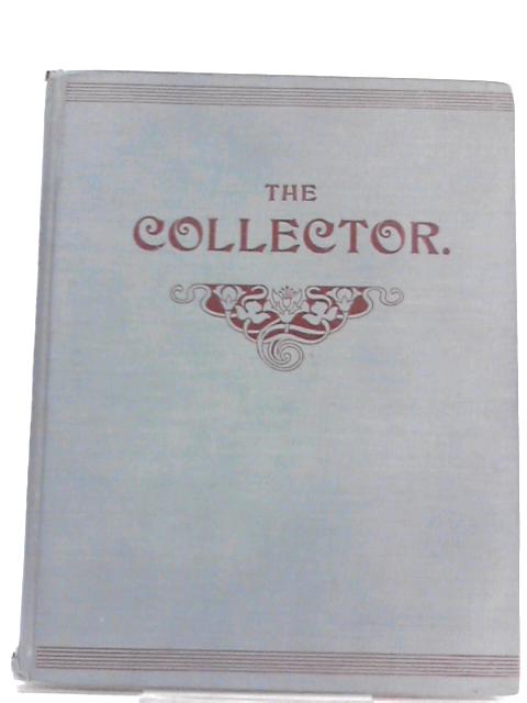 The Collector Vol. II By Ethel Deane (Ed.)