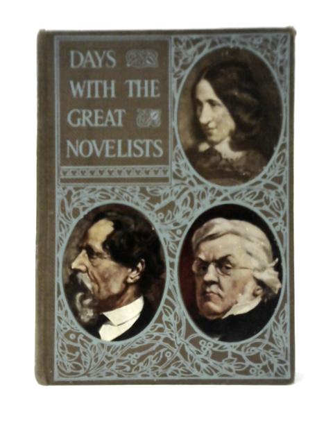 Days With The Great Novelists Eliot Dickens Thackeray By Unstated