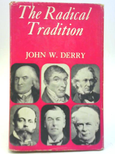 The Radical Tradition By John W. Derry