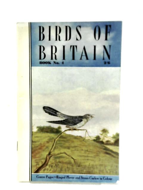 Birds Of Britain: Book No. 4 By Various