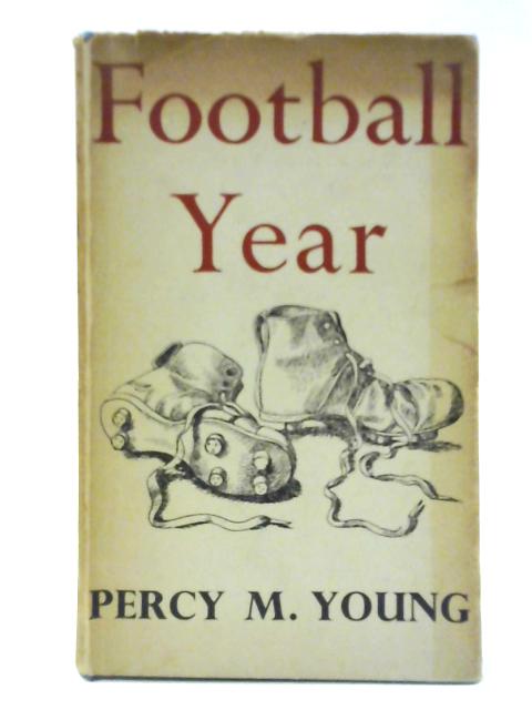 Football Year By Percy M Young