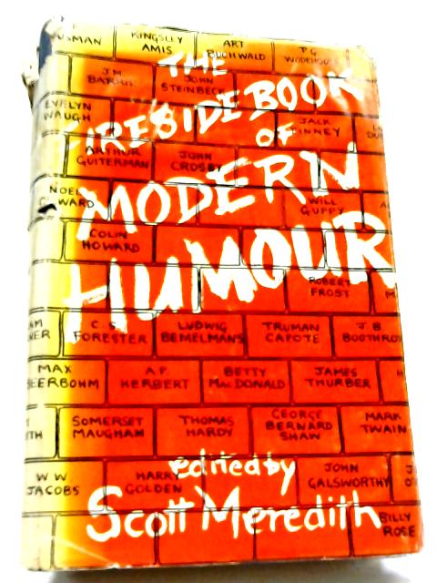 The Fireside Book Of Modern Humour By Meredith S (ed)