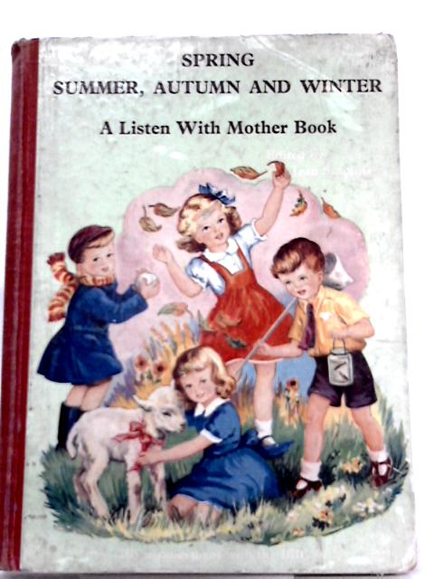 Spring, Summer, Autumn and Winter: A Listen with Mother Book By Jean Sutcliffe