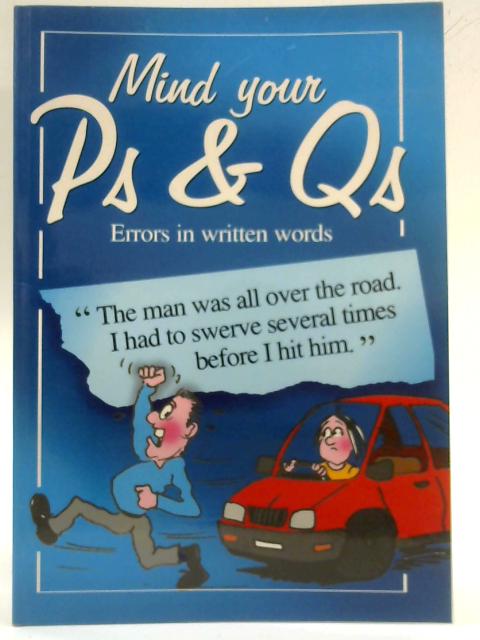 Mind Your P & Q's By Humphrey Oliver