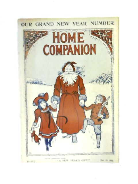 Home Companion: No. 202 - Dec. 29, 1900 By Anon