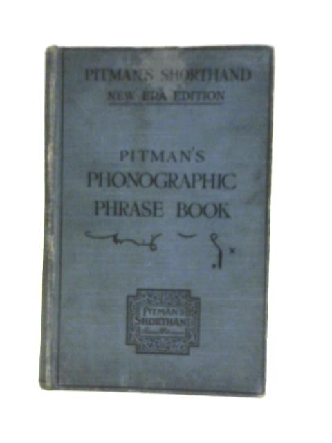 Pitman's Phonographic Phrase Book By Isaac Pitman