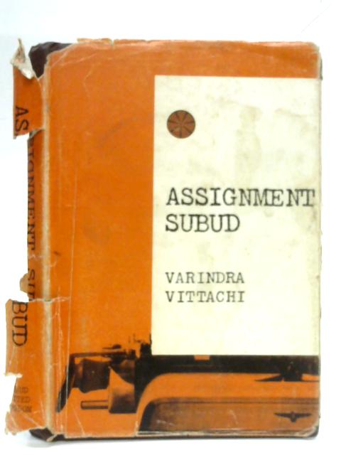 Assignment Subud By Varindra Vittachi