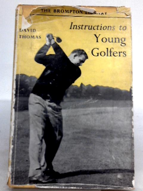 Instructions to Young Golfers By David Charles Thomas