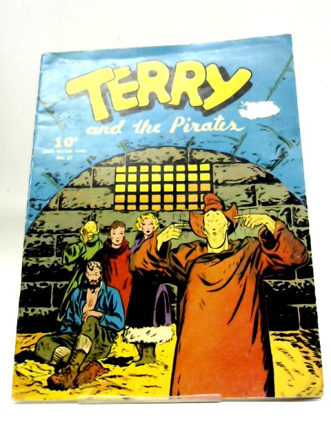 Terry and the Pirates No.27 By Anon