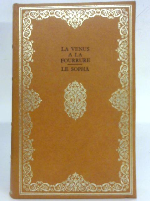 La Vénus à la fourrure. Le Sopha By Leopold von Sacher-Masoch