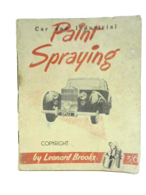 Car & Industrial Paint Spraying By Leonard Brooks