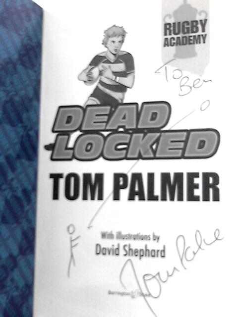 Dead Locked By Tom Palmer