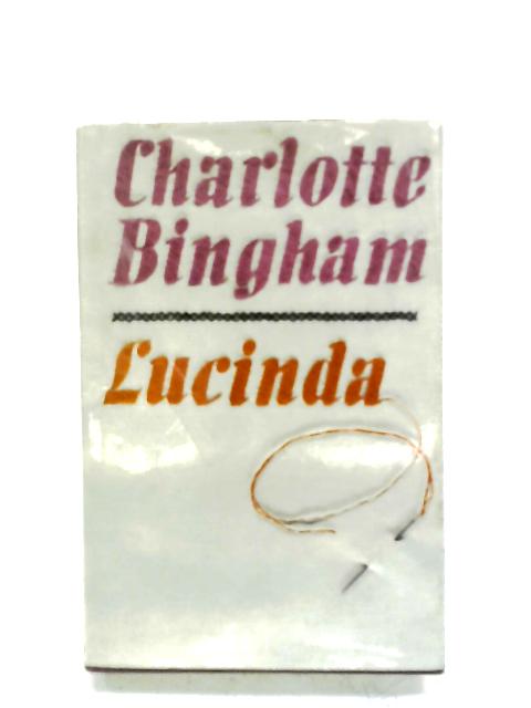 Lucinda By Charlotte Bingham