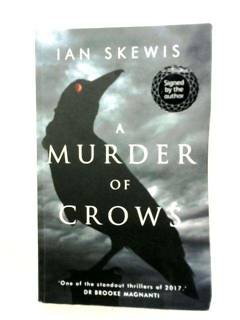 A Murder Of Crows By Ian Skewis