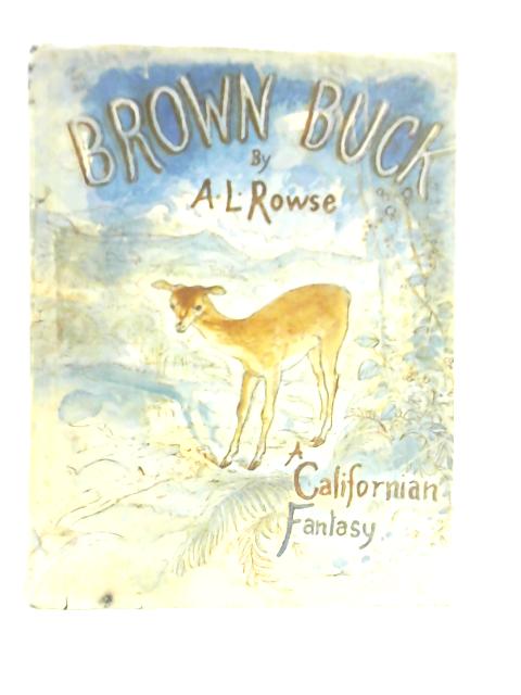 Brown Buck By A L Rowse