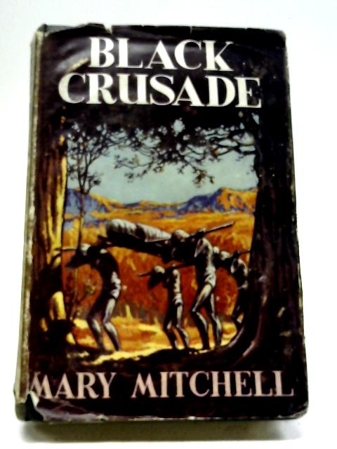 Black Crusade By Mary Mitchell