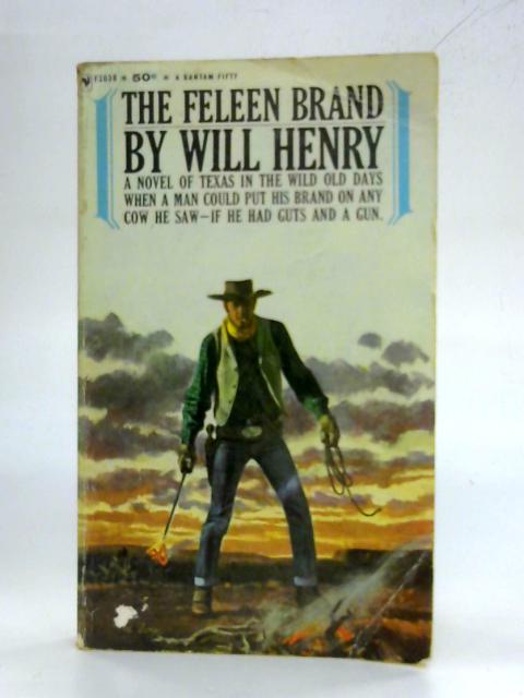 The Feleen Brand By Will Henry