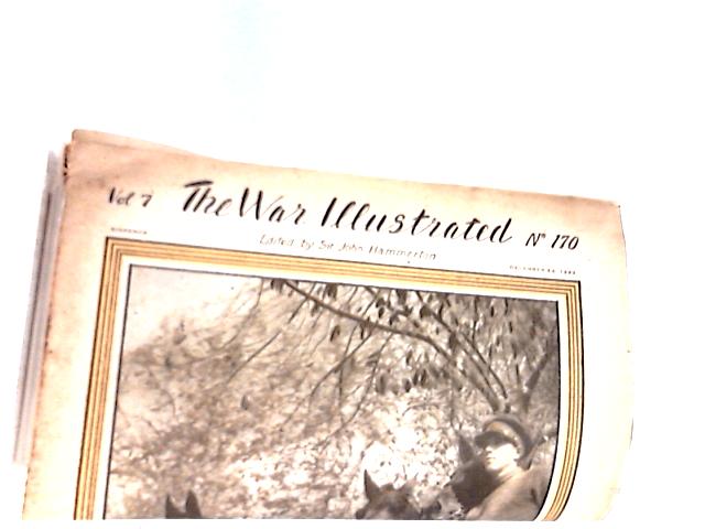 The War Illustrated Vol 7 No 170 Dec 24th 1943 By Sir John Hammerton (Ed.)