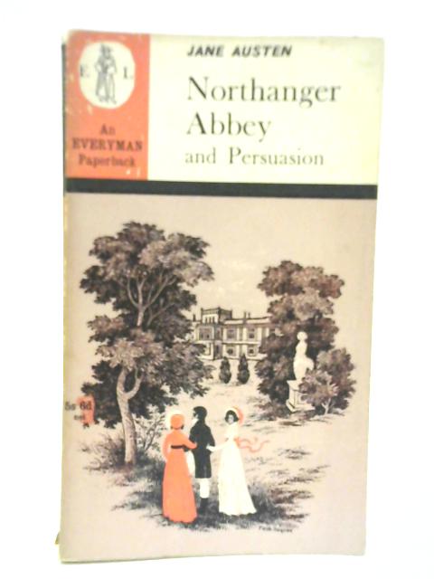 Northanger Abbey and Persuasion By Austen