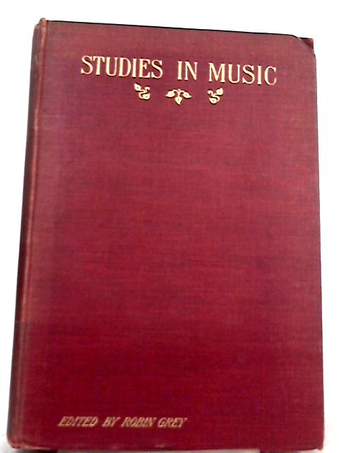 Studies In Music By Robin Grey (Ed.)