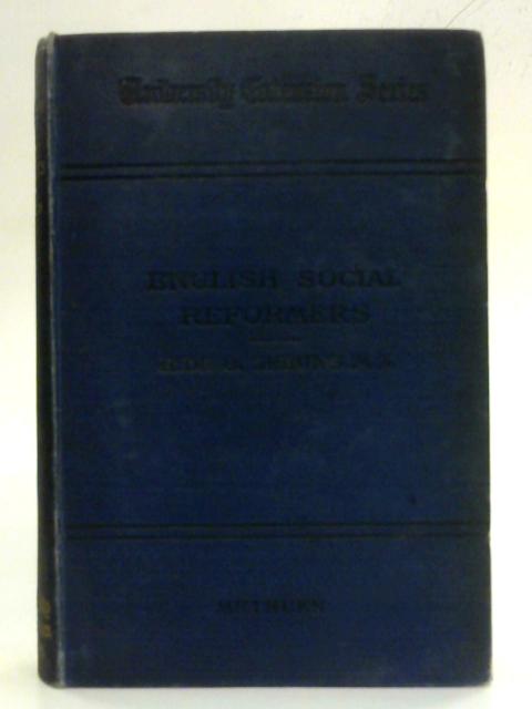 English Social Reformers By Henry de Beltgens Gibbins