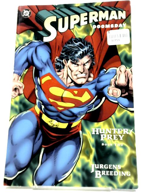 Superman Doomsday Hunter Prey Book Two By Dan Jurgens Used 1569846764iev Old Rare At World Of Books