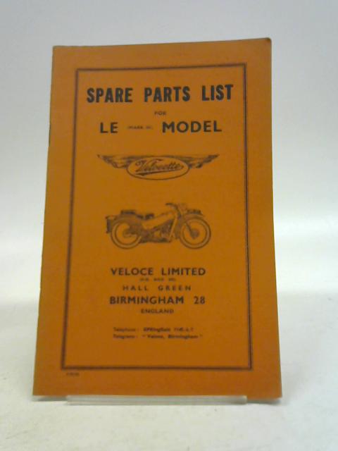 Spare Parts List for Le (Mark III) Model By Various