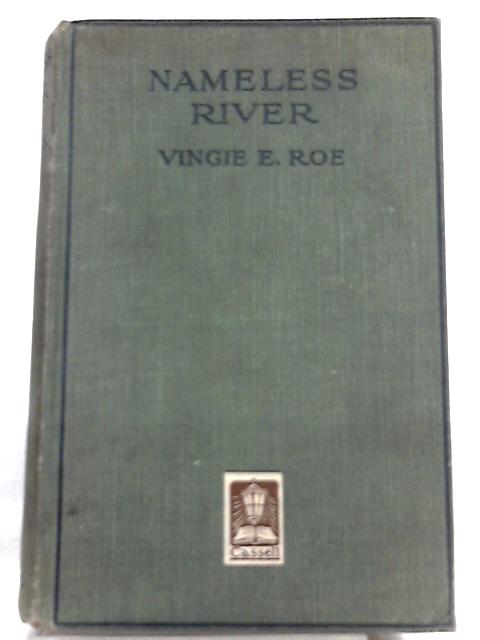 Nameless River By Vingie E. Roe