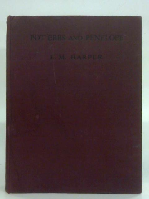 Pot'Erbs and Penelope By L .M. Harper