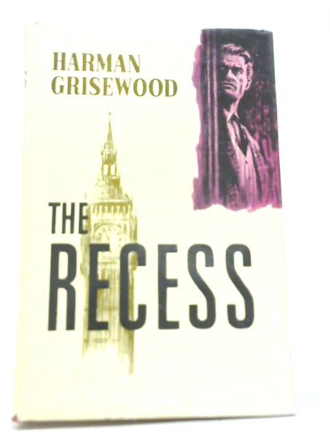 The Recess By Harman Grisewood