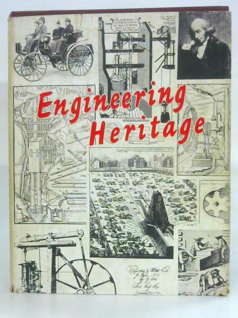 Engineering Heritage Vol.I By Various