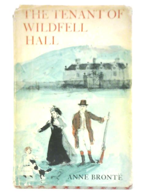 The Tenant of Wildfell Hall (Anne Bronte - 1980) (ID:28106) | eBay