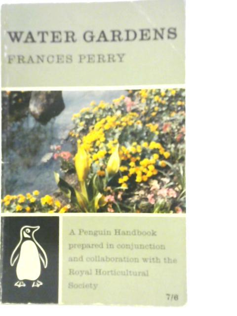 Water Gardens By Frances Perry Used 1576697571geo Old Rare At World Of Books