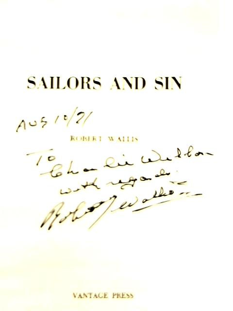Sailors and Sin By Robert Wallis