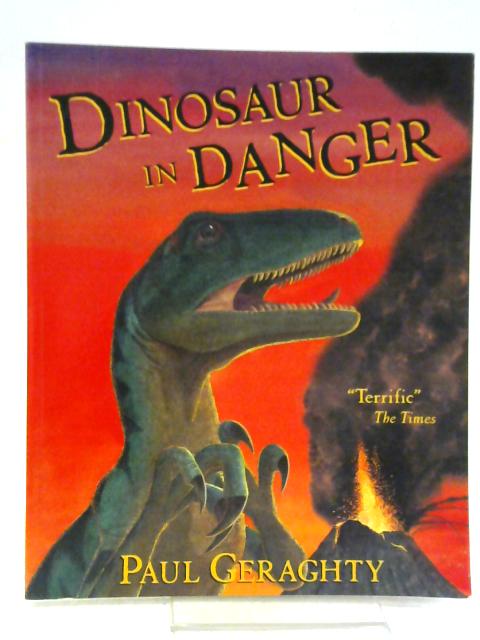 Dinosaur In Danger By Paul Geraghty