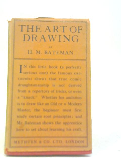 The Art Of Drawing By H. M. Bateman