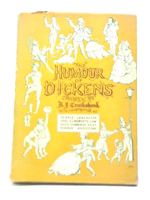 The Humour of Dickens By R J Cruikshank