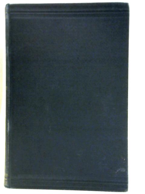 Papers and Addresses - Naval and Maritime from 1872 To 1893. Vol I By Lord Brassey