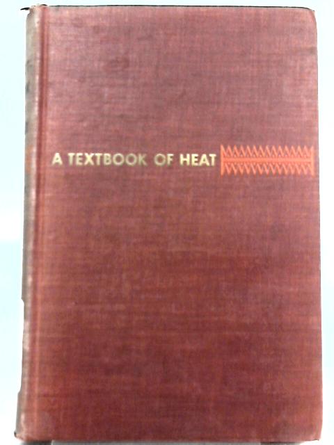 A Textbook Of Heat For Upperclassmen By Leroy D Weld Used 1581494584ada Old Rare At World Of Books
