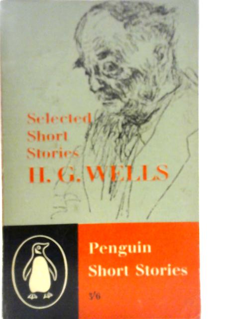 Selected Short Stories By H G Wells Used 1581522710iev Old Rare At World Of Books