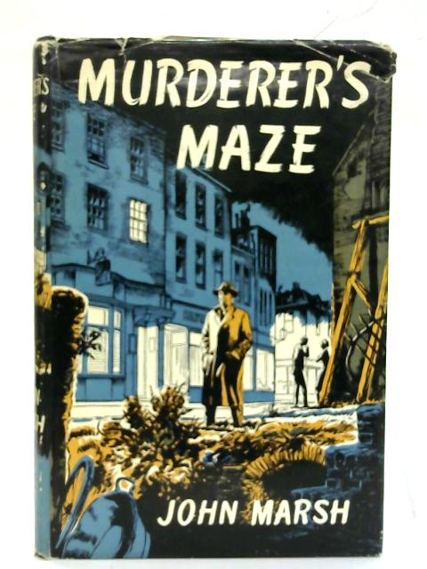 Murderers Maze. By John Marsh