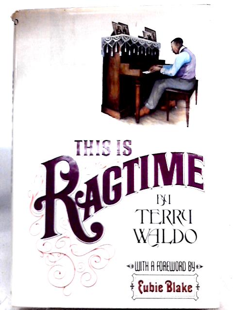 This Is Ragtime By Terry Waldo