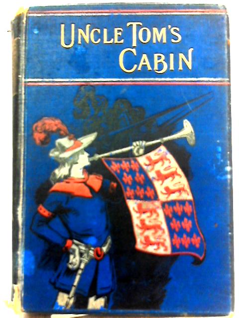 Uncle Tom's Cabin By Harriet Beecher Stowe | Used ...