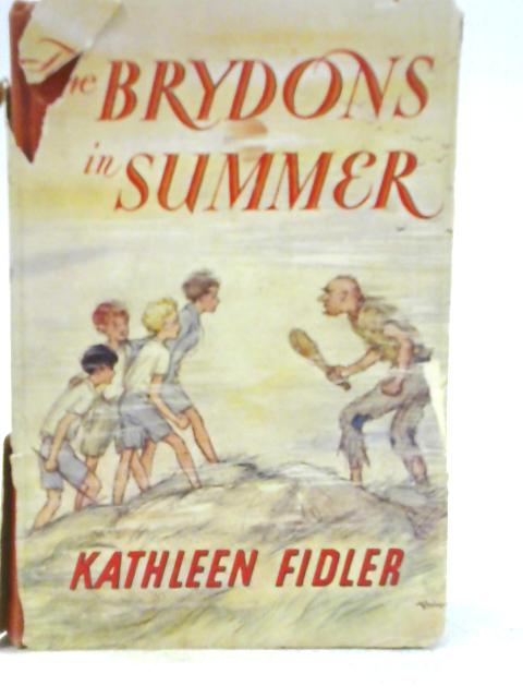 The Brydons in Summer By Kathleen Fidler