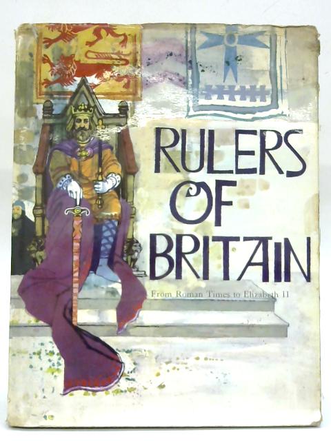 Rulers of Britain. By Plantagenet Somerset Fry