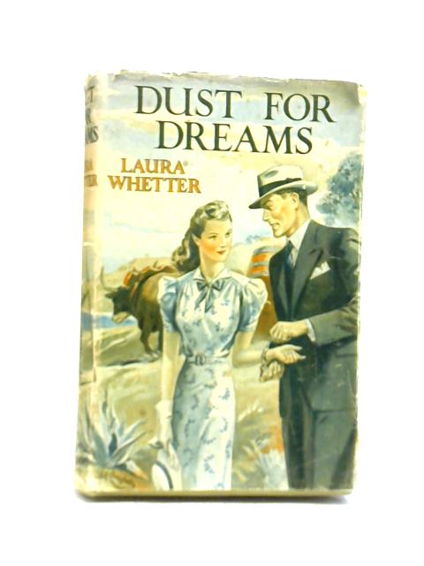 Dust For Dreams By Laura Whetter