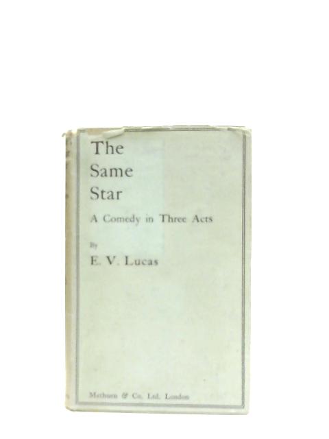 The Same Star By E. V. Lucas