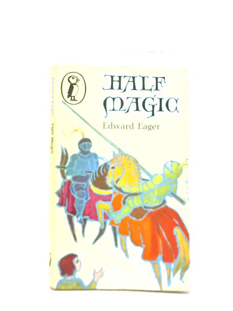 Half Magic By Edward Eager Used 1589549383cil Old Rare At World Of Books